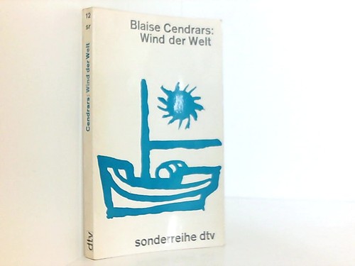 Wind der welt blaise - wind, cendrars