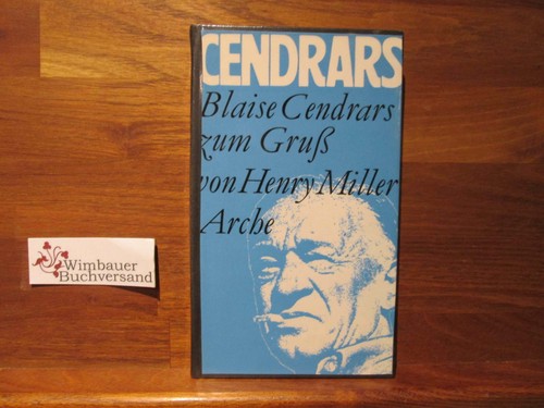 Blaise cendrars zum gruss - zum, mit