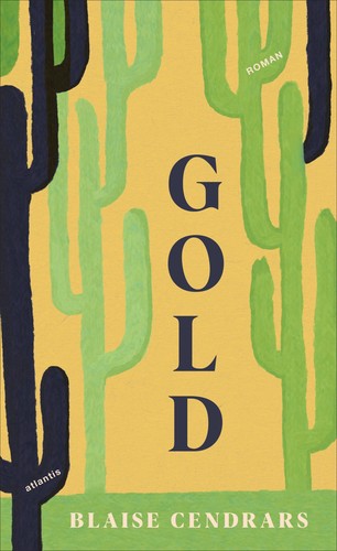 Gold blaise cendrars - gold,