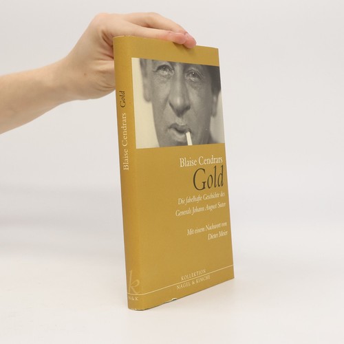 Gold blaise cendrars - gold ,
