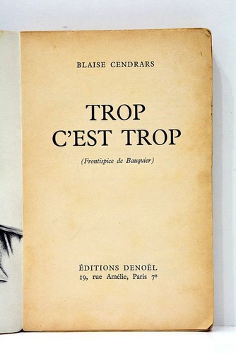 Trop est too blaise - too, cendrars