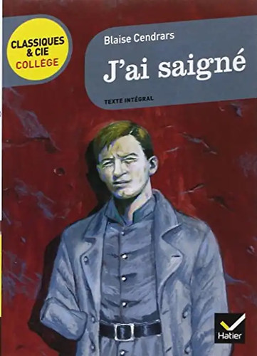 Saigne cendrars blaise - j'ai,